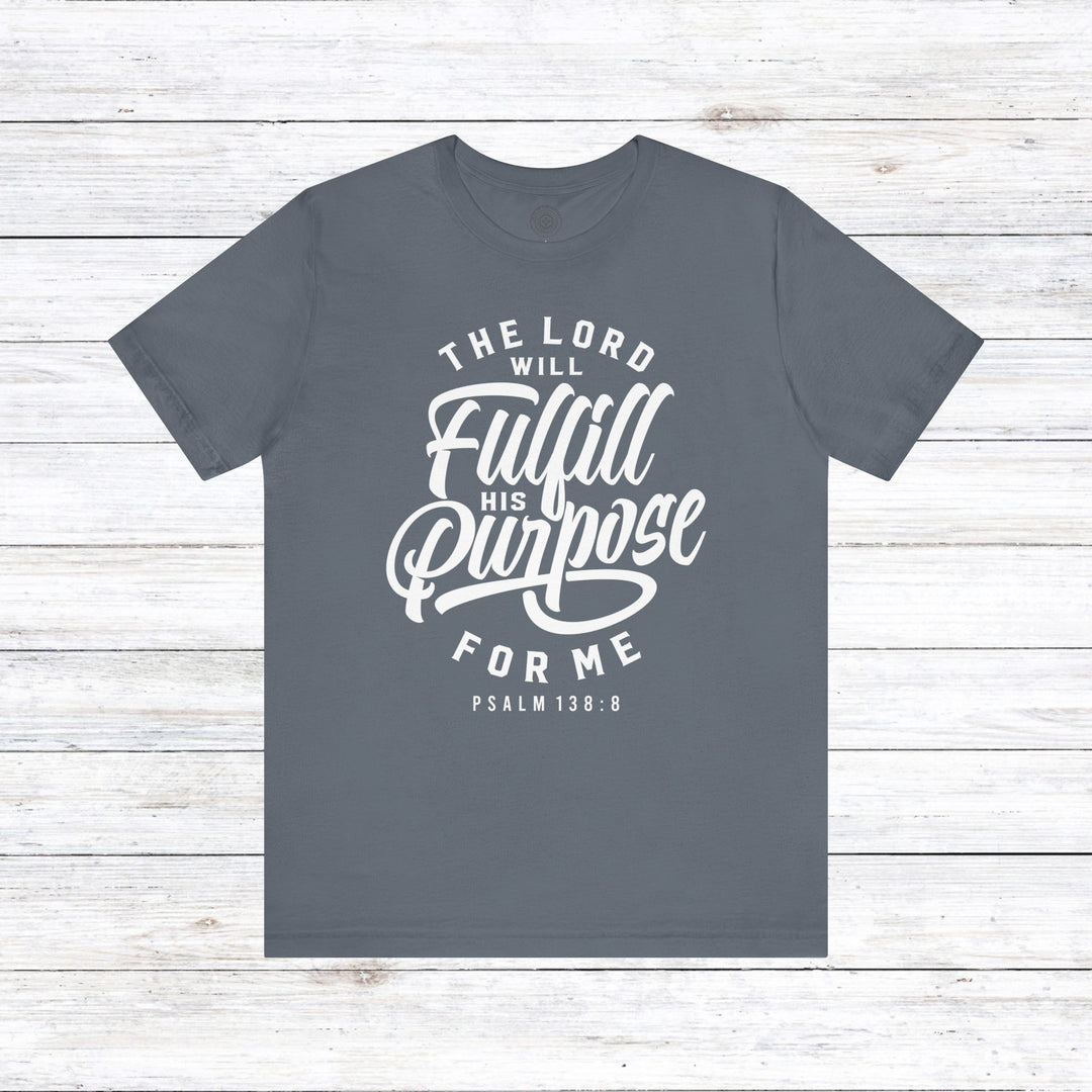 Psalm Fulfill His Purpose Unisex T-Shirt T-Shirt Steel Blue S 