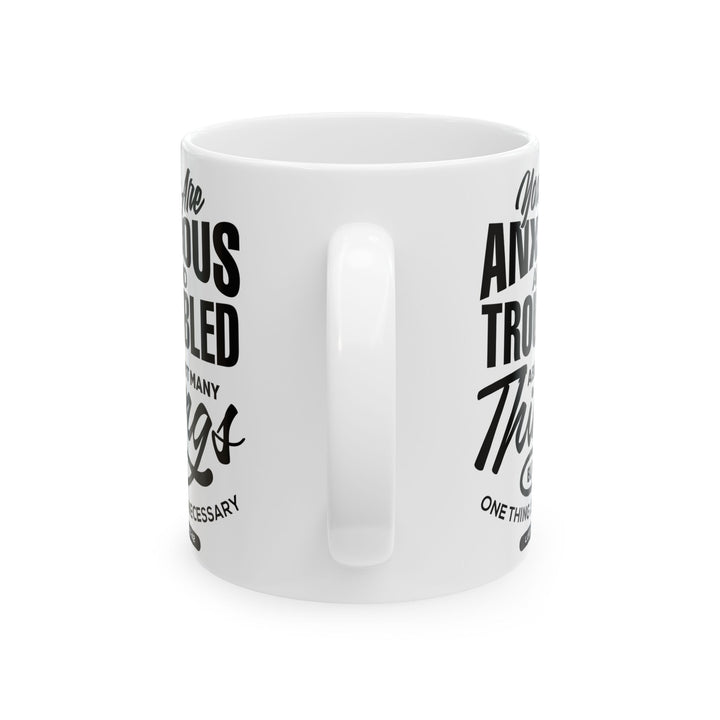 Christian Coffee Mug Anxious And Troubled Ceramic Mug   