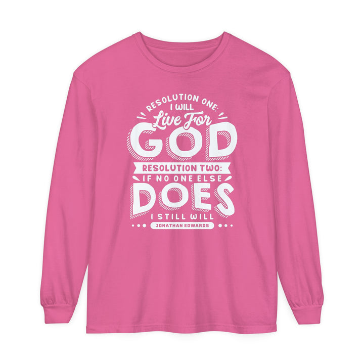 Live For God Long Sleeve Shirt Long-sleeve Crunchberry S 