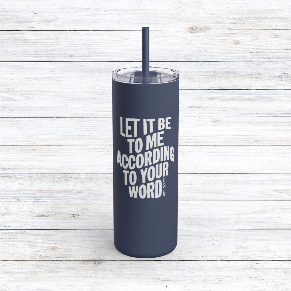 Christian Tumbler According To Your Word Mug Indigo 20oz Matte