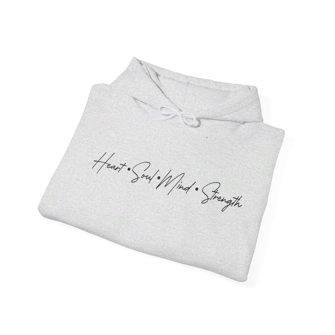 Heart Soul Mind Strength Script Hoodie Hoodie   