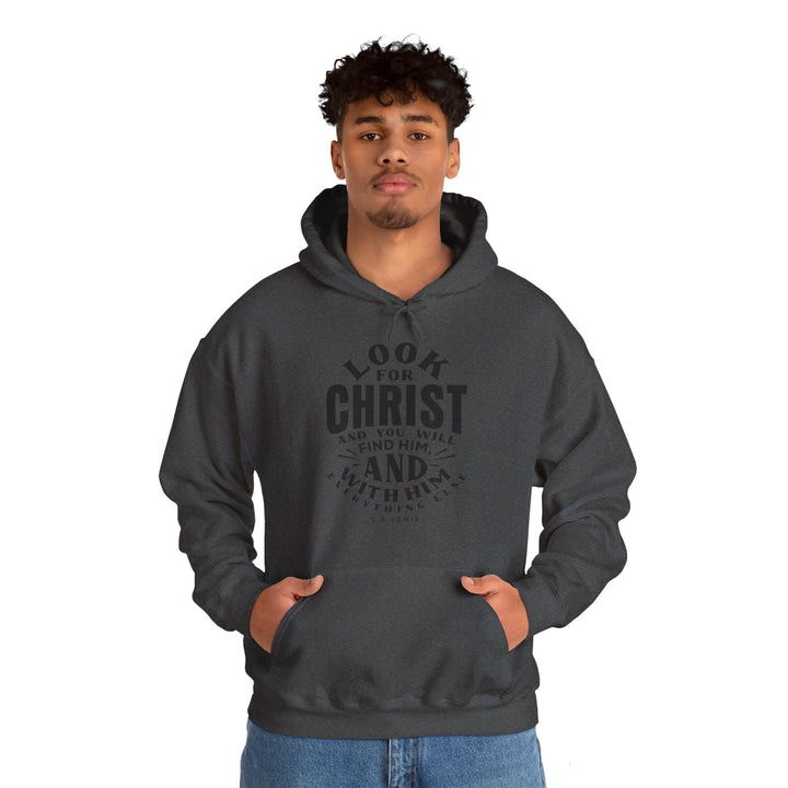 Look For Christ Hoodie Hoodie   