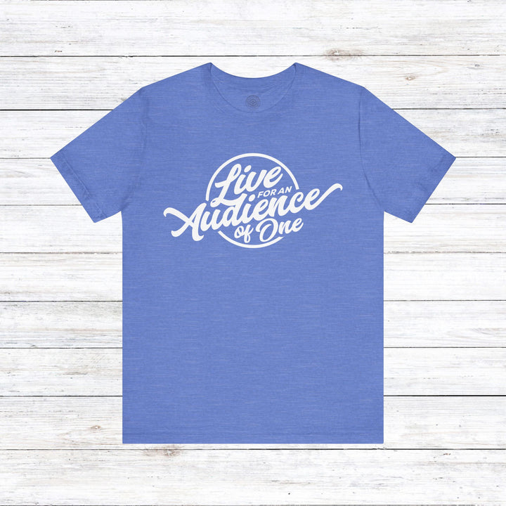 Audience of One Unisex T-Shirt T-Shirt Heather Columbia Blue S 