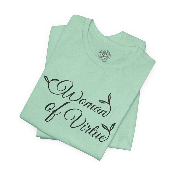 Woman of Virtue Unisex T-Shirt T-Shirt   