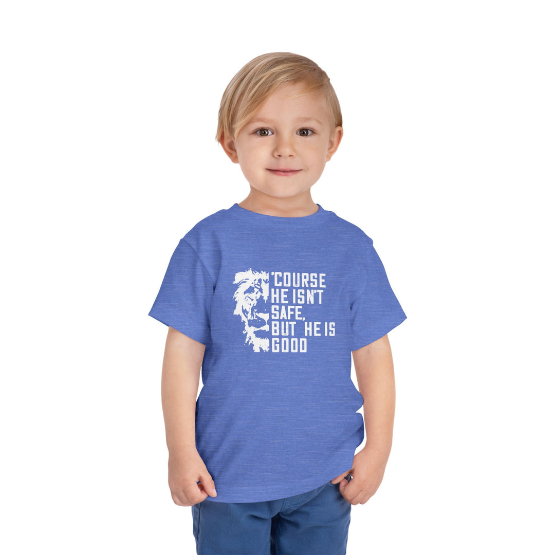 'Course He Isn't Safe Toddler Tee Kids clothes   