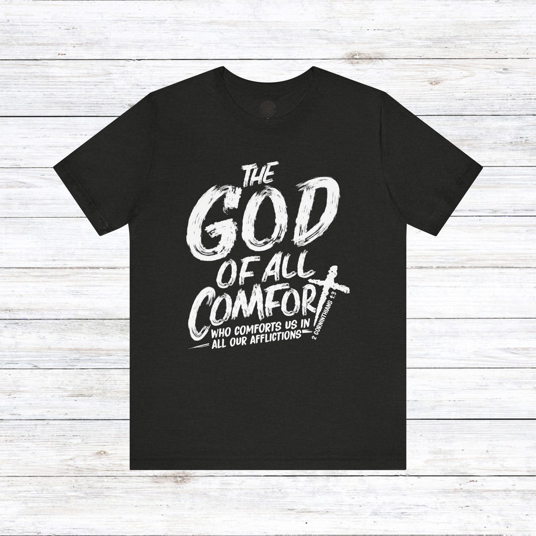 God of All Comfort Unisex T-Shirt T-Shirt Black Heather S 