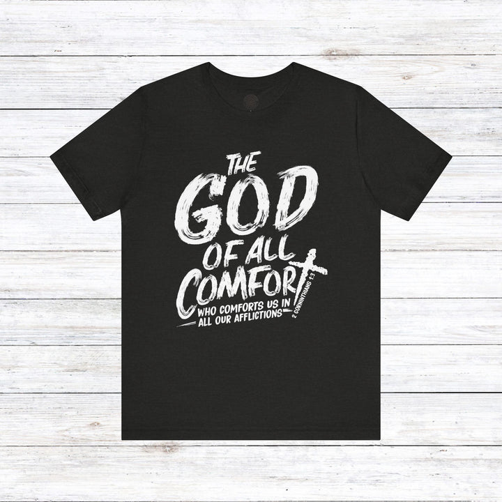 God of All Comfort Unisex T-Shirt T-Shirt Black Heather S 