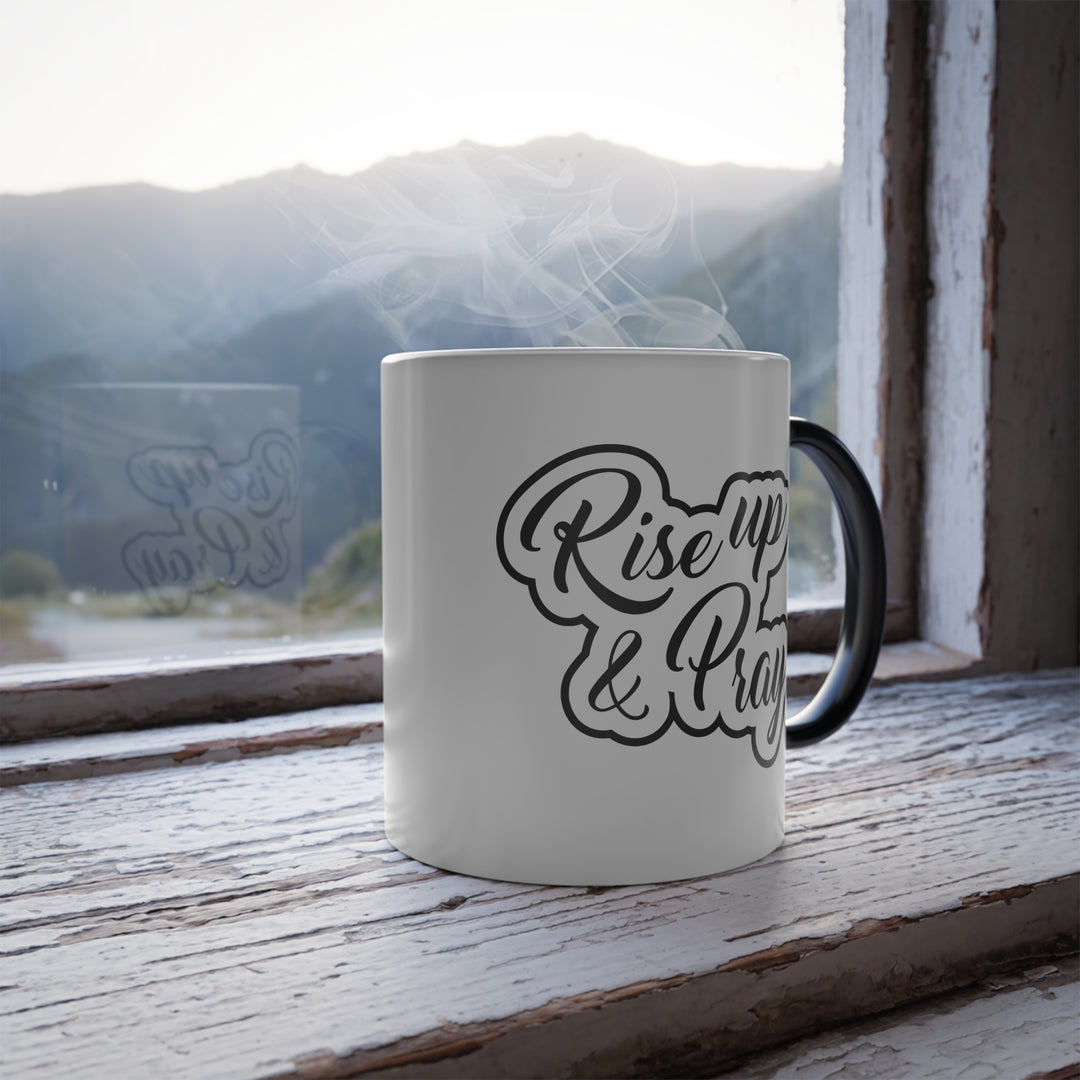 Christian Coffee Mug Rise Up & Pray Color Morphing Mug   