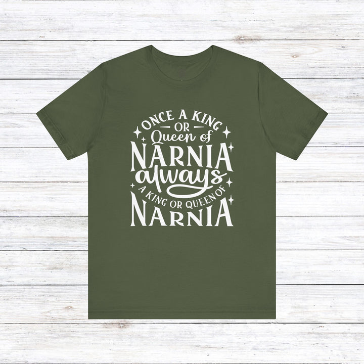 King or Queen of Narnia Unisex T-Shirt T-Shirt Military Green S 