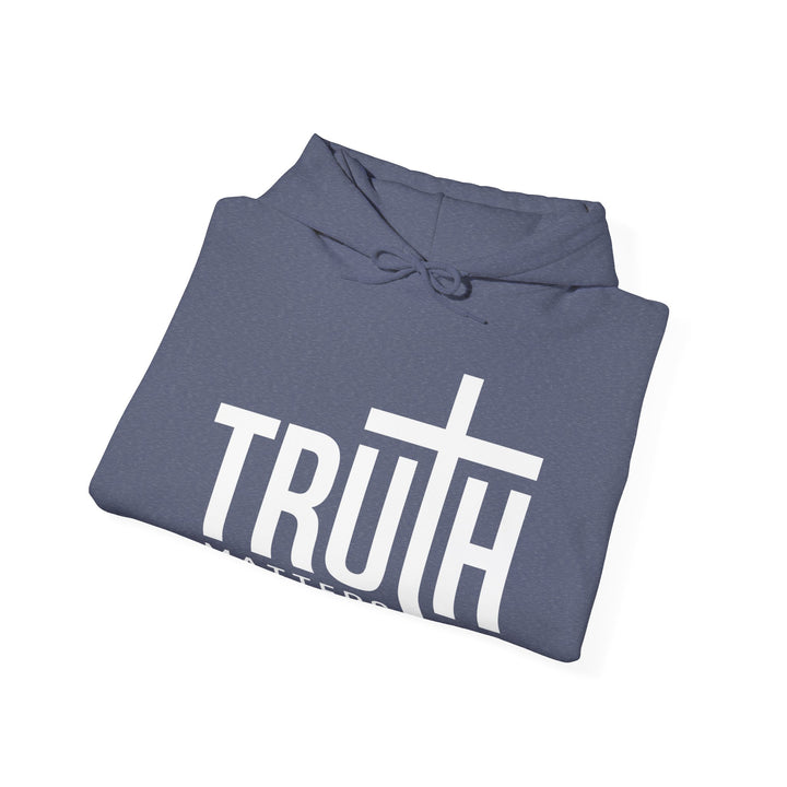 Truth Matters (White Script) Hoodie Hoodie   