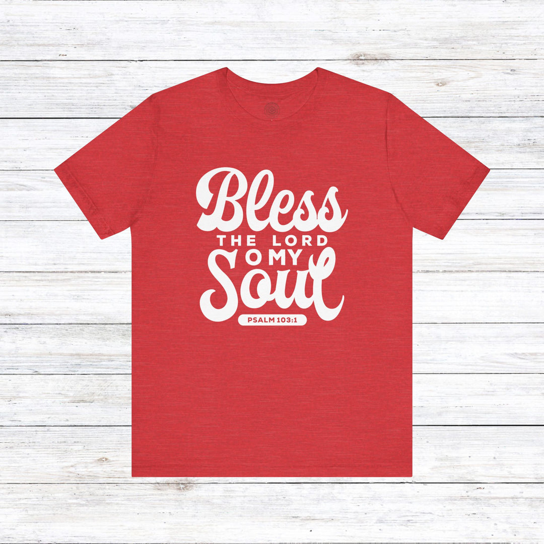 Bless The Lord Unisex T-Shirt T-Shirt Heather Red S 