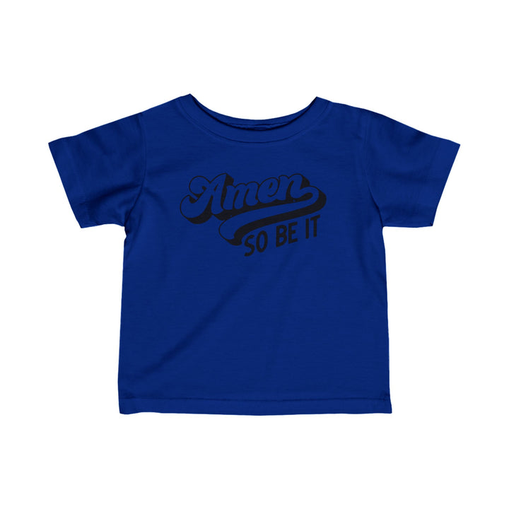 Amen So Be It Baby Tee Kids clothes Royal 6M 