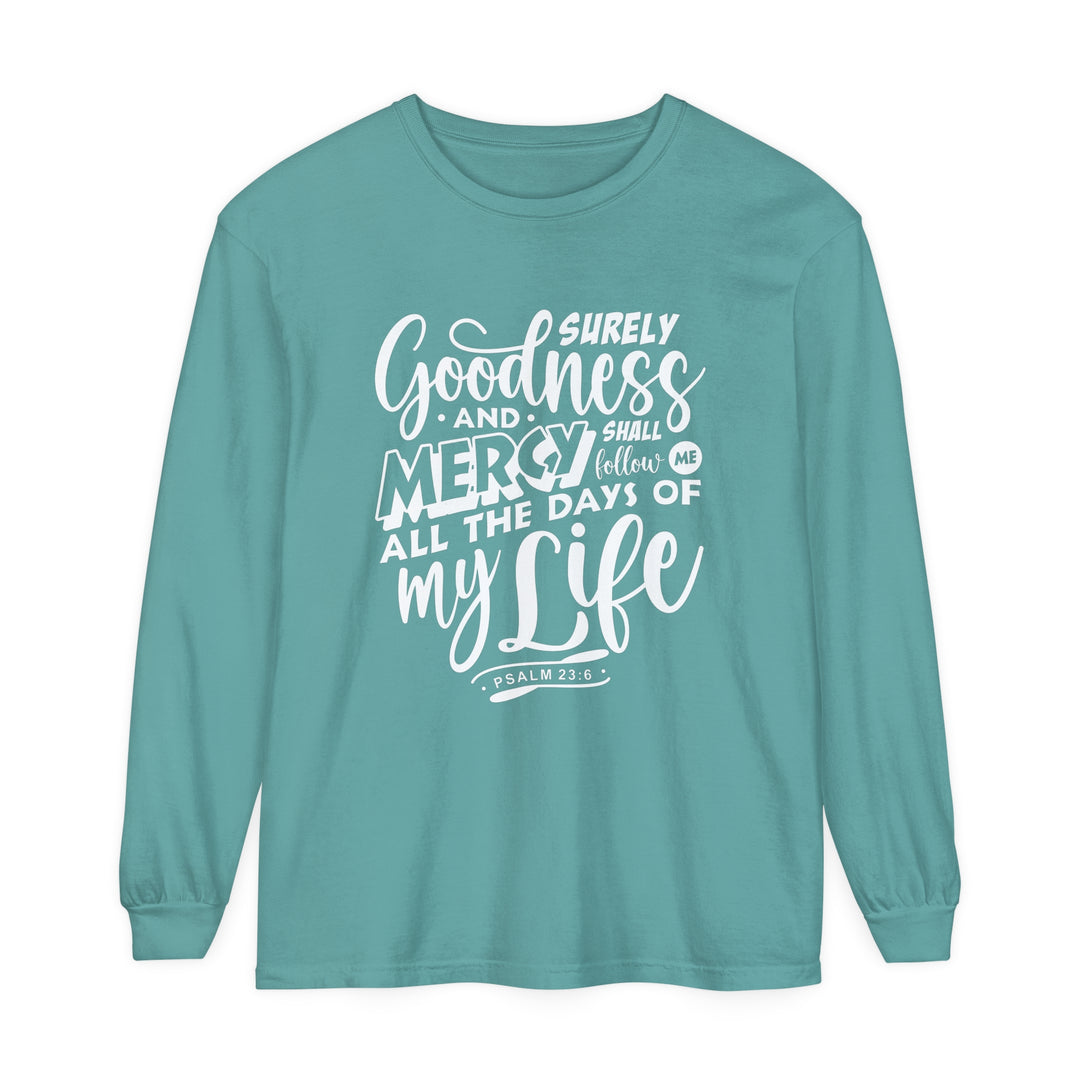 Goodness and Mercy Long Sleeve Shirt Long-sleeve Seafoam S 