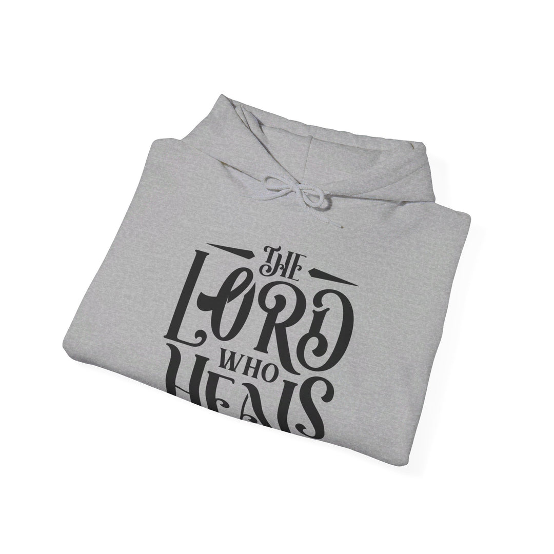 The Lord Who Heals Hoodie Hoodie   