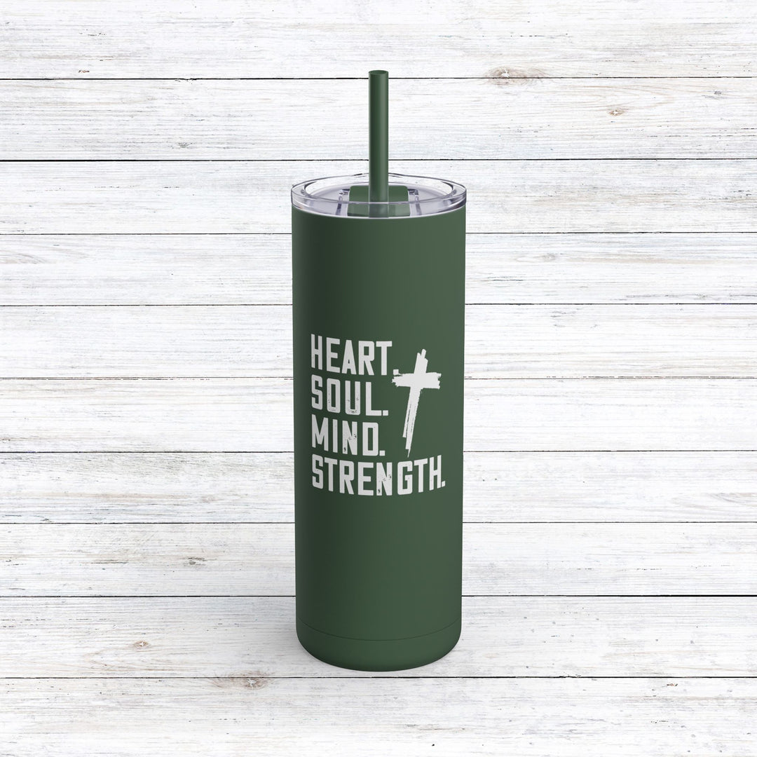 Christian Tumbler Heart Soul Mind Strength Mug Pine Needle 20oz Matte