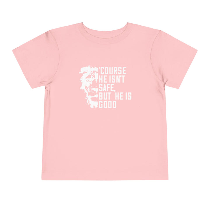 'Course He Isn't Safe Toddler Tee Kids clothes Pink 2T 