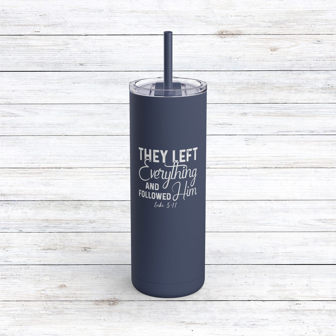 Christian Tumbler Left Everything Mug Indigo 20oz Matte