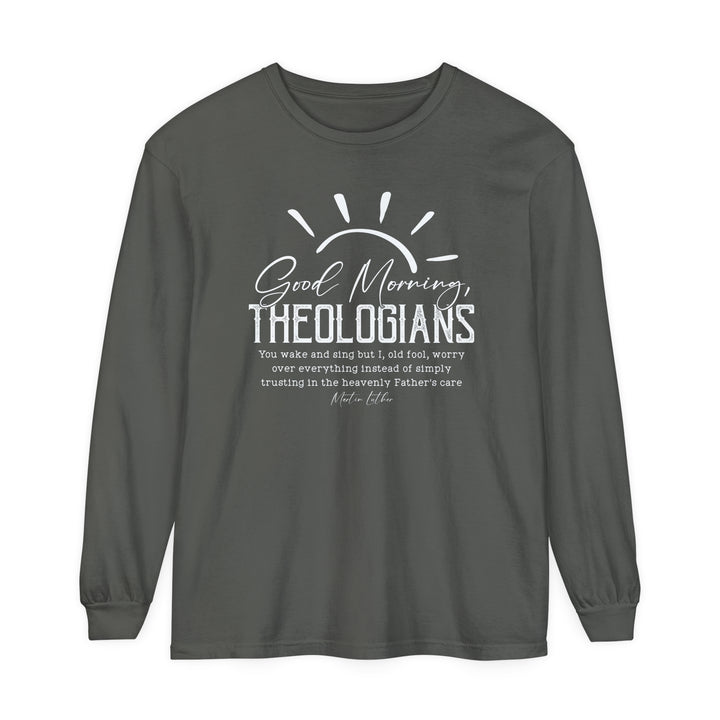 Good Morning Theologians Long Sleeve Shirt Long-sleeve Pepper S 