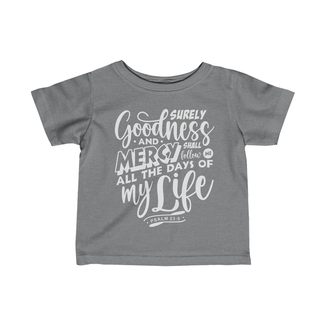 Goodness and Mercy Baby Tee Kids clothes Granite Heather 6M 