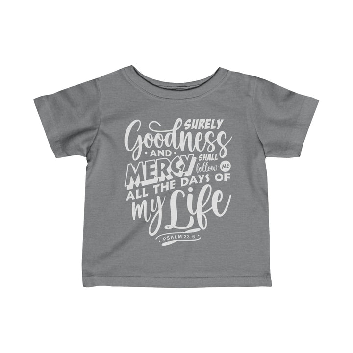 Goodness and Mercy Baby Tee Kids clothes Granite Heather 6M 