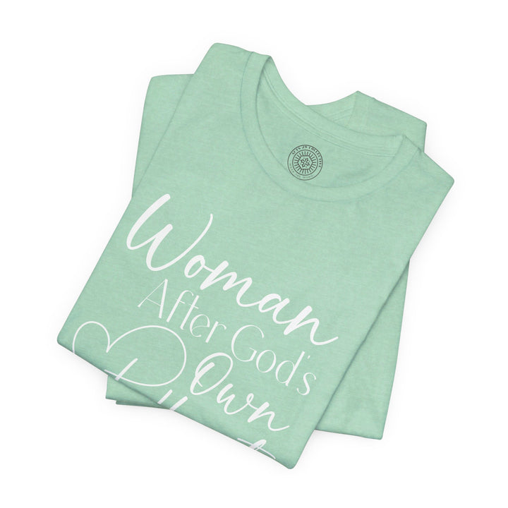 Woman After God's Own Heart Unisex T-Shirt T-Shirt   