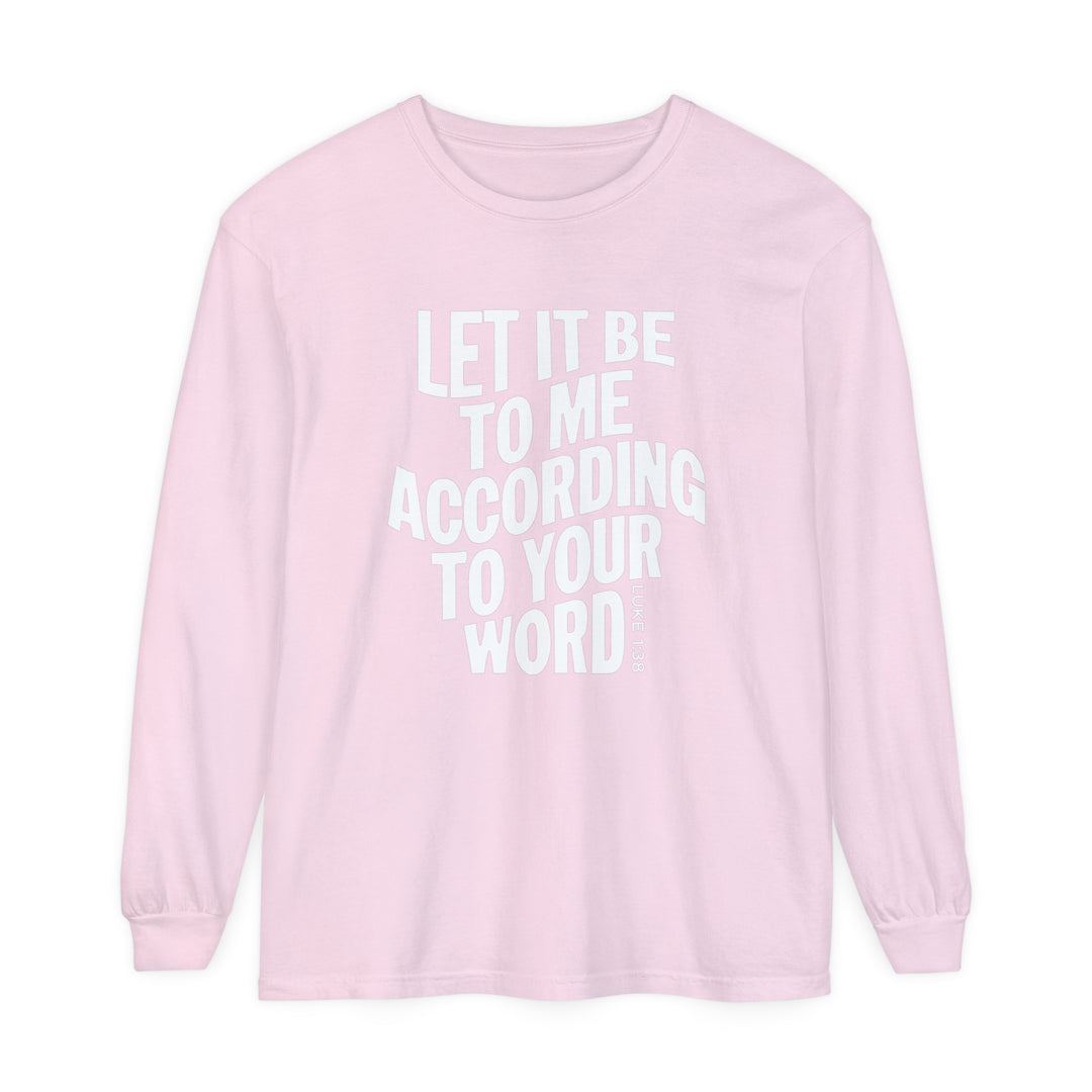 According To Your Word Long Sleeve Shirt Long-sleeve Blossom S 