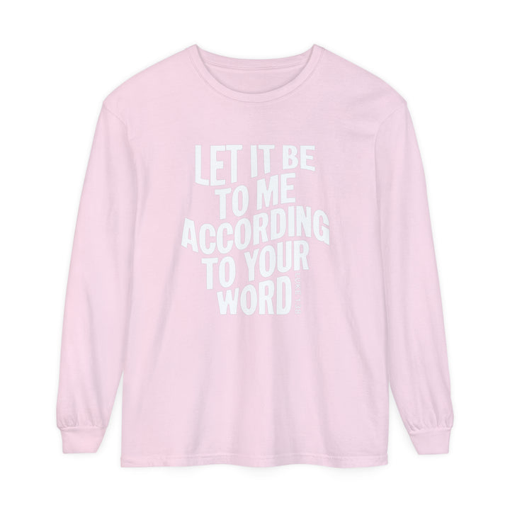 According To Your Word Long Sleeve Shirt Long-sleeve Blossom S 