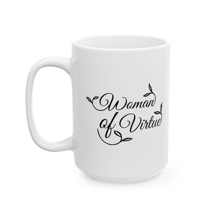 Christian Coffee Mug Woman of Virtue Ceramic Mug   