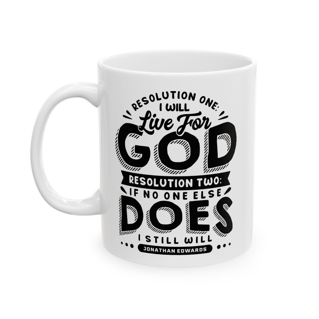 Christian Coffee Mug Live For God Ceramic Mug   