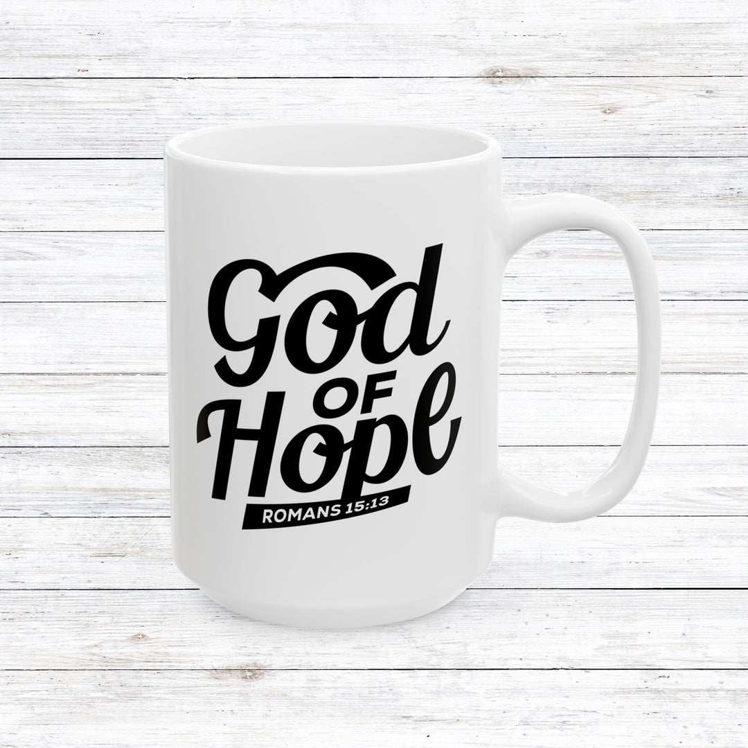 Christian Coffee Mug God of Hope Ceramic Mug 15oz  