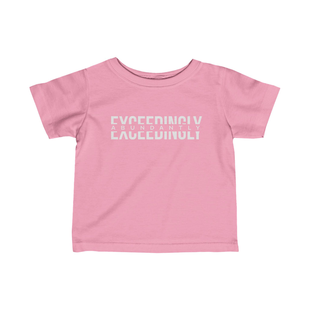 Exceedingly Abundantly Baby Tee Kids clothes Pink 6M 