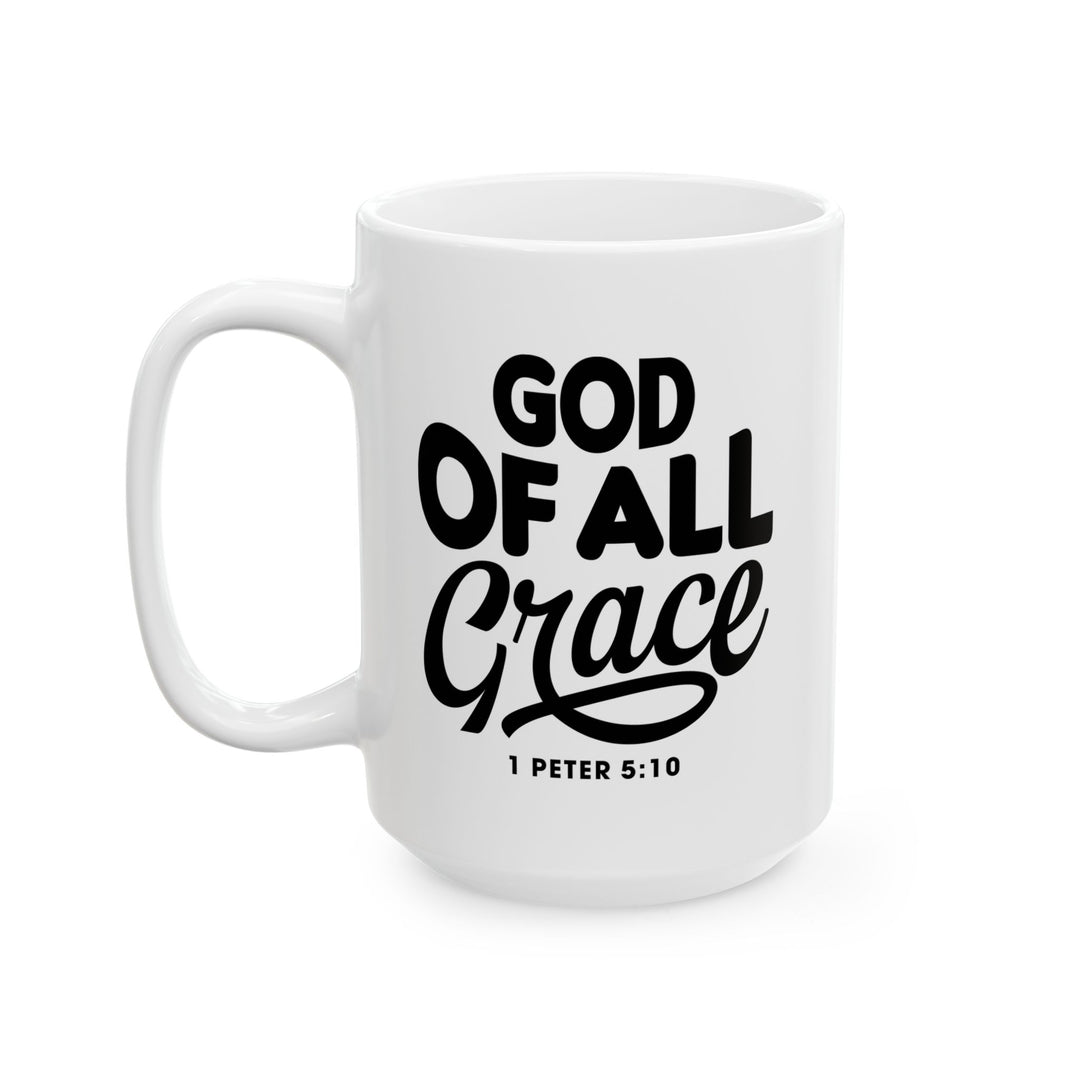 Christian Coffee Mug God of All Grace Ceramic Mug   