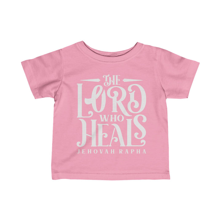 The Lord Who Heals Baby Tee Kids clothes Pink 6M 