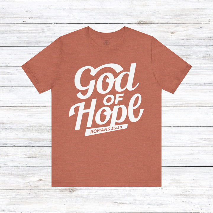 God of Hope  Unisex T-Shirt T-Shirt Heather Clay S 