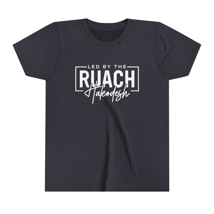 Led By Ruach Hakodesh Youth T-shirt Kids clothes Heather Navy S 