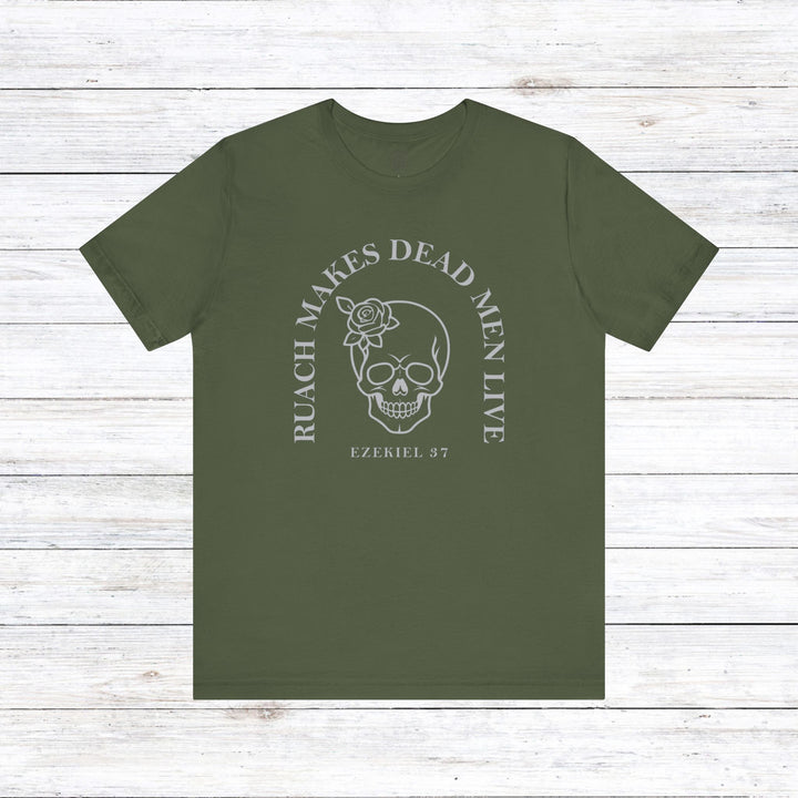 Ruach Makes Dead Men Live Unisex T-Shirt T-Shirt Military Green S 