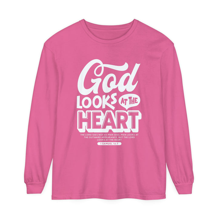 God Looks At The Heart Long Sleeve Shirt Long-sleeve Crunchberry S 