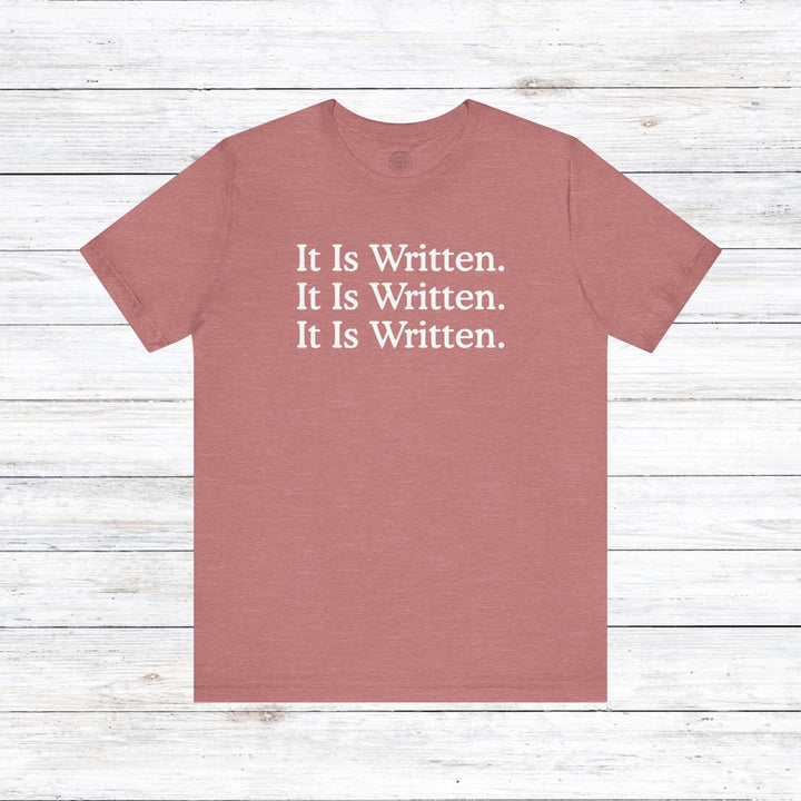 It Is Written Unisex T-Shirt T-Shirt Heather Mauve S 