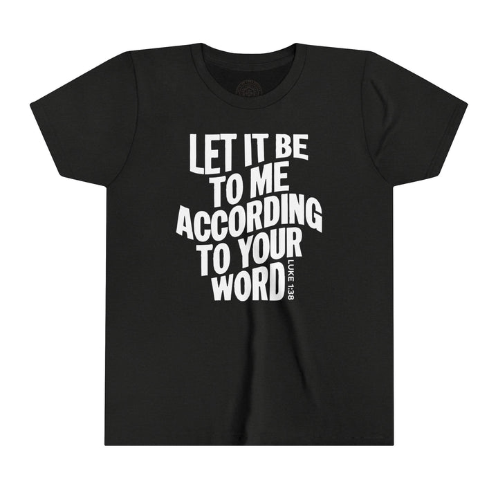 According To Your Word Youth T-shirt Kids clothes Black Heather S 