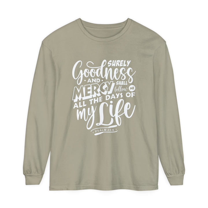 Goodness and Mercy Long Sleeve Shirt Long-sleeve Sandstone S 