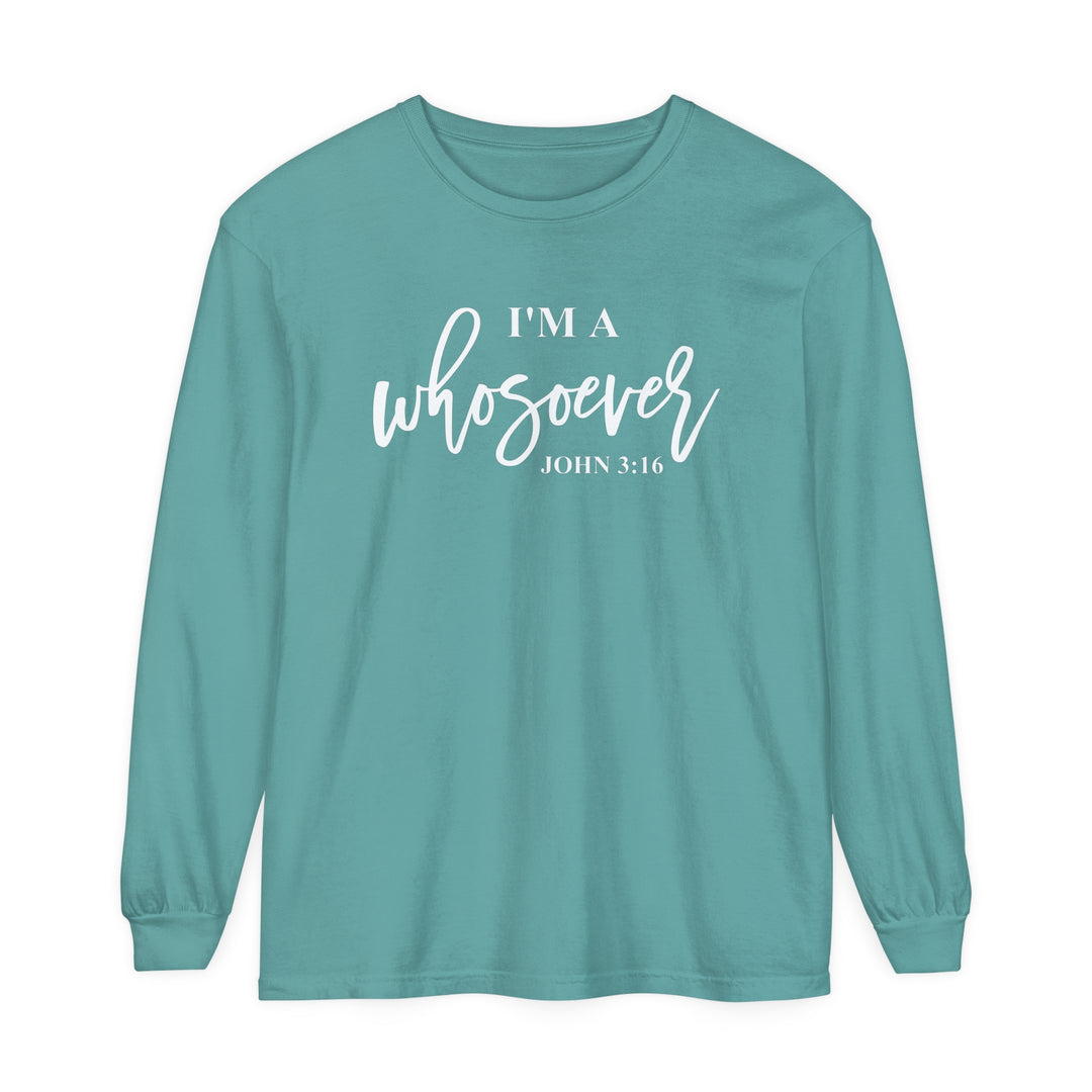 I'm A Whosoever Long Sleeve Shirt Long-sleeve Seafoam S 