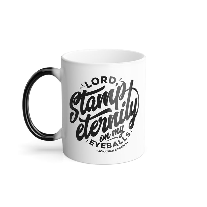 Christian Coffee Mug Stamp Eternity Color Morphing Mug 11oz  