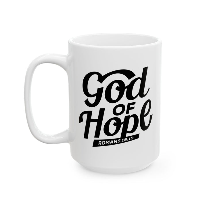 Christian Coffee Mug God of Hope Ceramic Mug   