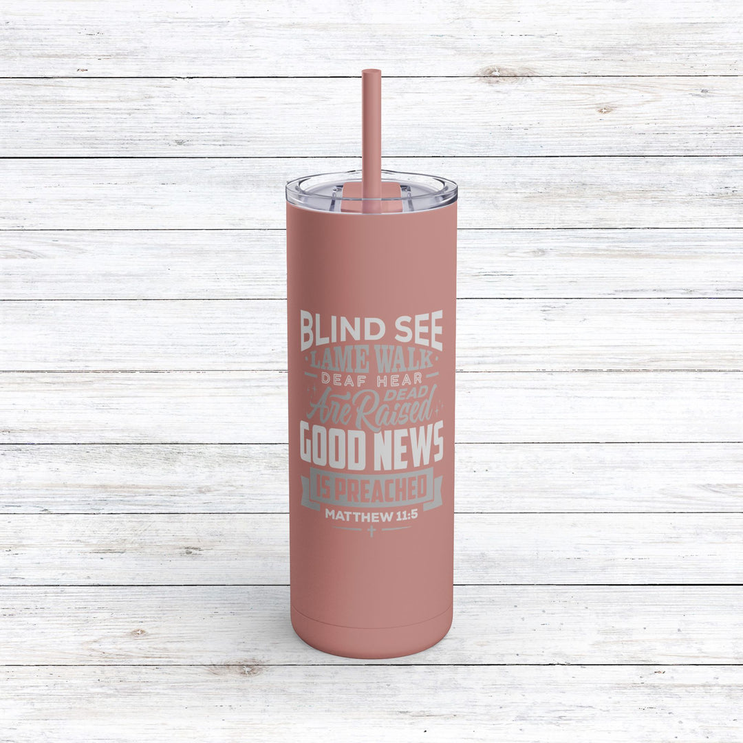 Christian Tumbler Go Tell John Mug Dusty Rose 20oz Matte