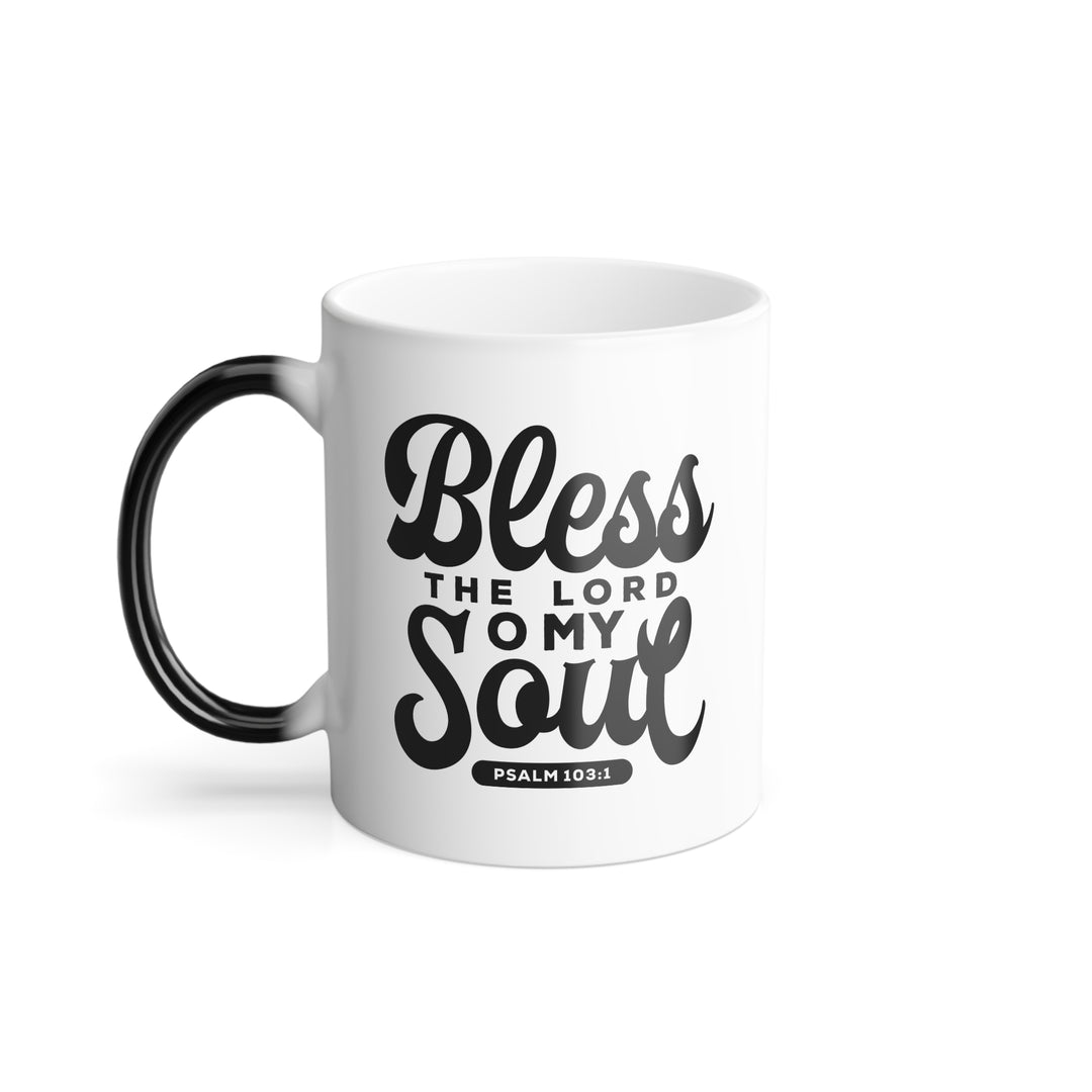 Christian Coffee Mug Bless The Lord Color Morphing Mug 11oz  