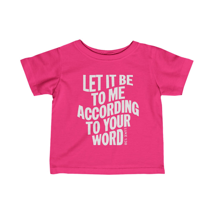 According To Your Word Baby Tee Kids clothes Hot Pink 6M 