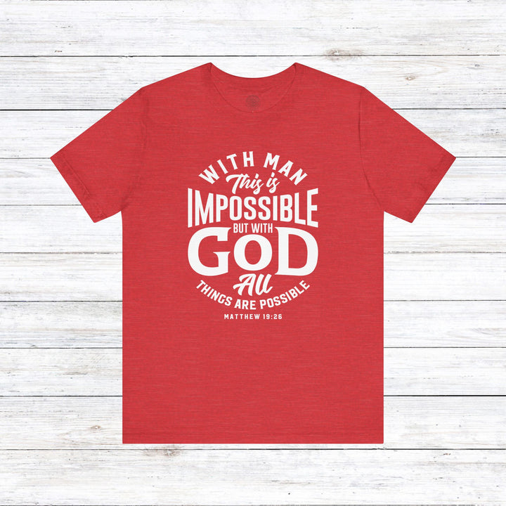 All Things Are Possible Unisex T-Shirt T-Shirt Heather Red S 