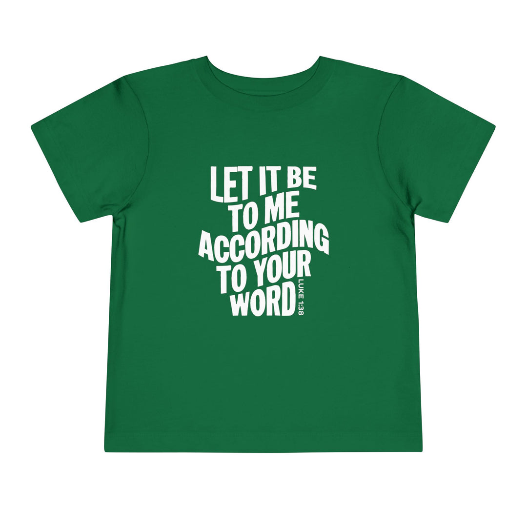 According To Your Word Toddler Tee Kids clothes Kelly 2T 