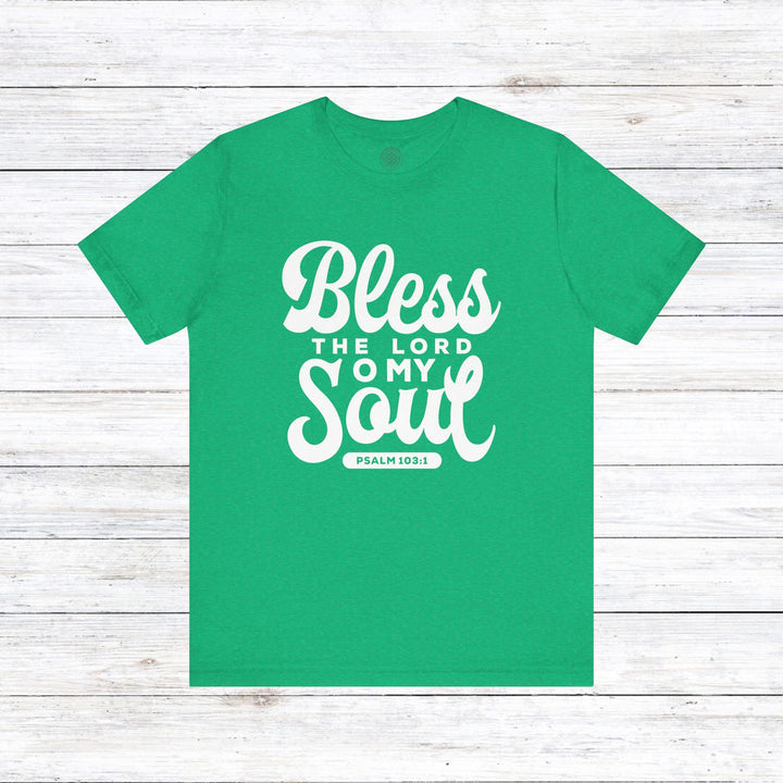 Bless The Lord Unisex T-Shirt T-Shirt Heather Kelly S 