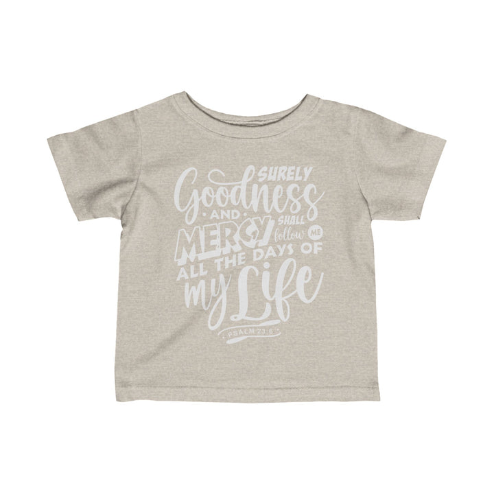 Goodness and Mercy Baby Tee Kids clothes Natural Heather 6M 